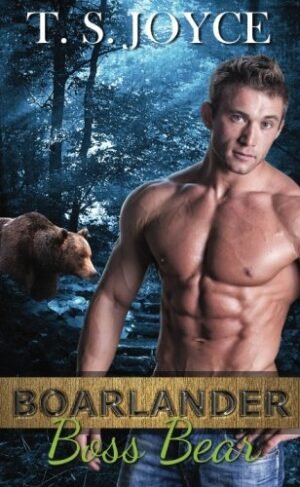Boarlander Boss Bear (Boarlander Bears Book 1)