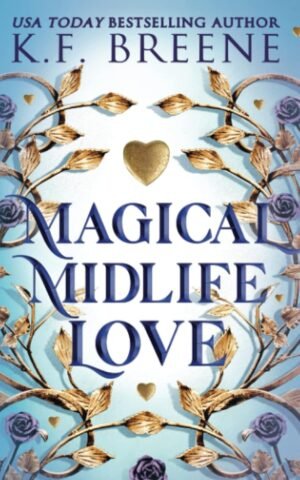 Magical Midlife Love (Leveling Up, Book 4)