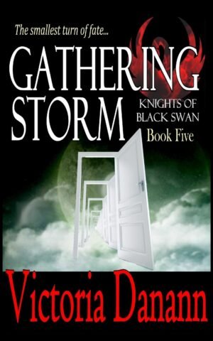 Gathering Storm (Knights of Black Swan Book 5)