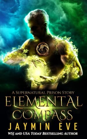 Elemental Compass (Supernatural Prison Book 7)