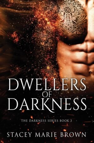 Dwellers of Darkness (Darkness Series Book 3)