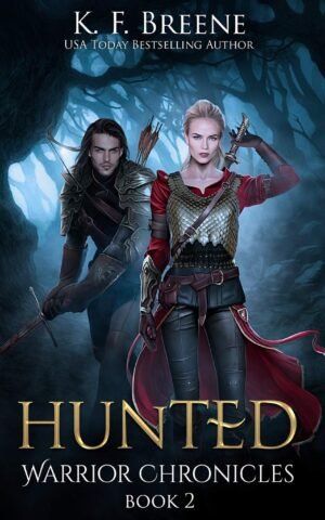 Hunted: The Warrior Chronicles Book 2