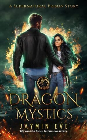 Dragon Mystics (Supernatural Prison Book 2)