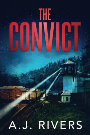The Convict (Dean Steele Mystery Thriller)