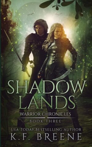 Shadow Lands: The Warrior Chronicles Book 3