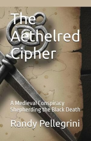 The Aethelred Cipher: A Medieval Conspiracy