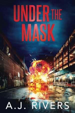 Under the Mask (Dean Steele Mystery Thriller)