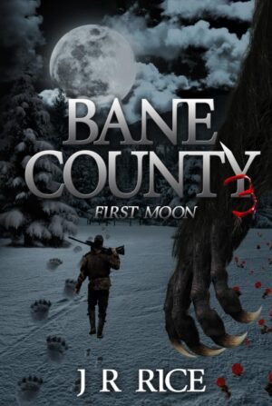 Bane County: First Moon