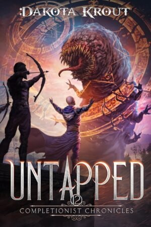 Untapped (The Completionist Chronicles, Book 5)