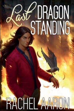 Last Dragon Standing (Heartstrikers Book 5)