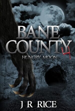 Bane County: Hungry Moon
