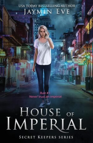 House of Imperial (Secret Keepers Series Book 2)