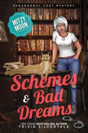 Schemes and Bad Dreams: Paranormal Cozy Mystery (Mitzy Moon Mysteries)