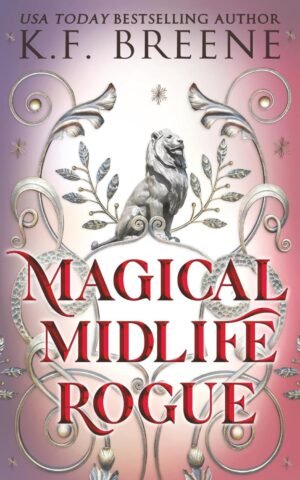 Magical Midlife Rogue (Leveling Up, Book 9)