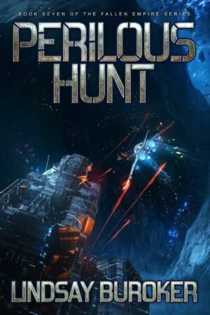 Perilous Hunt (Fallen Empire Book 7)