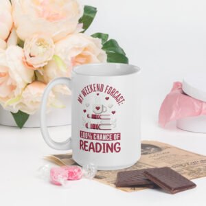 My Weekend Forecast 100% Chance of Reading Mug | Book Lover Coffee Mug Gift